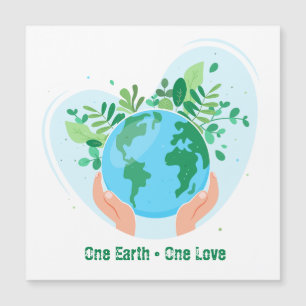 Save the Planet. One Earth One Love magnet card