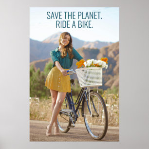 Save the Planet – Ride a Bike Motivational Art Poster