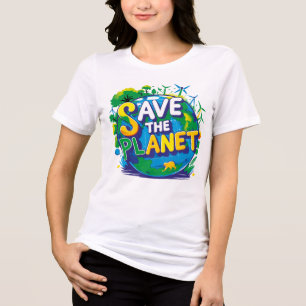 save the planet Tri-Blend shirt