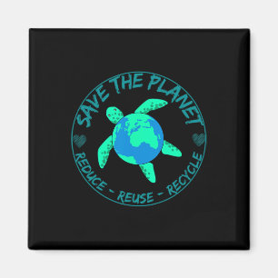 Save The Planet Turtle Recycle Earth Day Environme Magnet