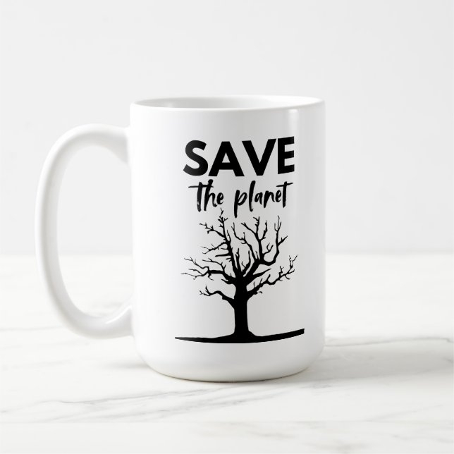 Save the Planet: Wear Your Commitment! Coffee Mug (Left)