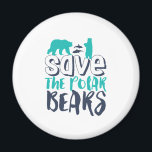 Save The Polar Bear Save The Arctic Global Warming Magnet<br><div class="desc">Save The Polar Bears. Inspirational and motivational design to raise awareness on global warming, climate change and rising earth temperature. This polar bear lover merchandise is for wildlife conservation campaign. Perfect to raise awareness on polar bear rescue, conservation and protection. Great Christmas gift and birthday present for family and friends....</div>