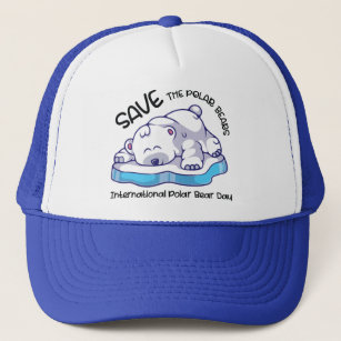 Save the polar bears Polar Bear Day Trucker Hat