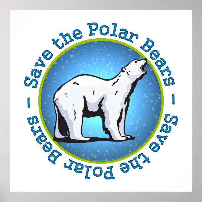 Save the Polar Bears Poster (Front)