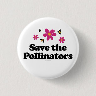 Save the Pollinators 3 Cm Round Badge