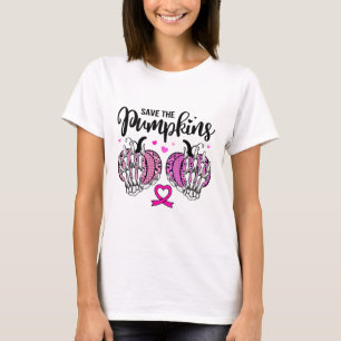 Save The Pumpkins S With Skeleton Hands Breast Can T-Shirt