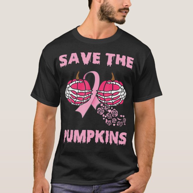 Save The Pumpkins Skeleton Hand Breast Cancer Pink T-Shirt (Front)