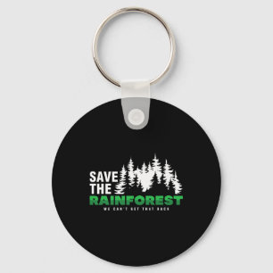 Save The Rainforest Environmental Climate Protecti Key Ring
