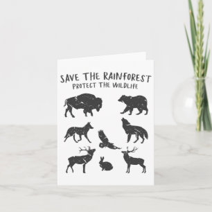 Save The Rainforest Protect The Wildlife Animal Gr Card