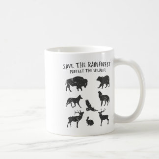 Save The Rainforest Protect The Wildlife Animal Gr Coffee Mug