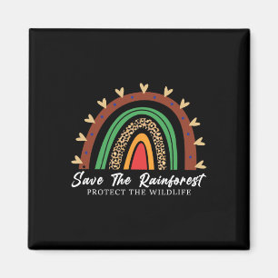 Save The Rainforest Protect The Wildlife Environme Magnet