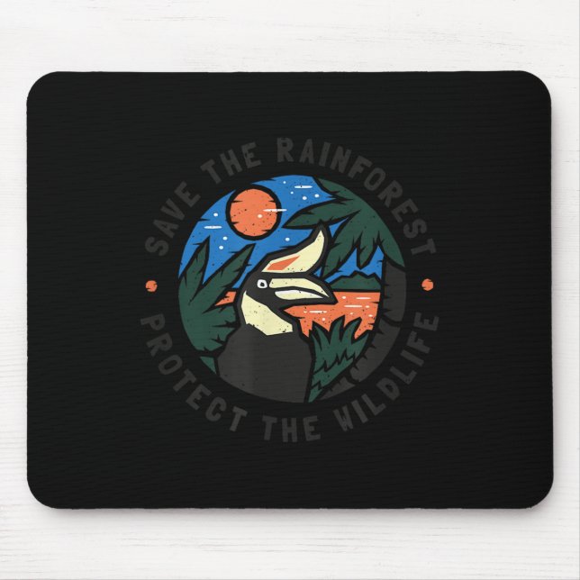 Save The Rainforest Protect The Wildlife  Mouse Pad (Front)