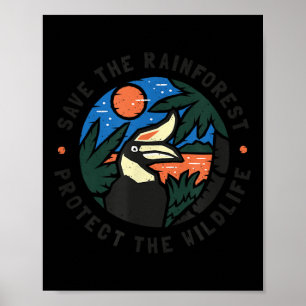 Save The Rainforest Protect The Wildlife  Poster