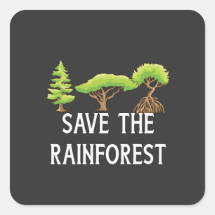 Save The Rainforest Square Sticker