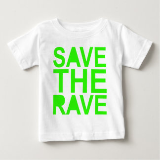 Save the rave green NU RAVE raver 80s scene Baby T-Shirt