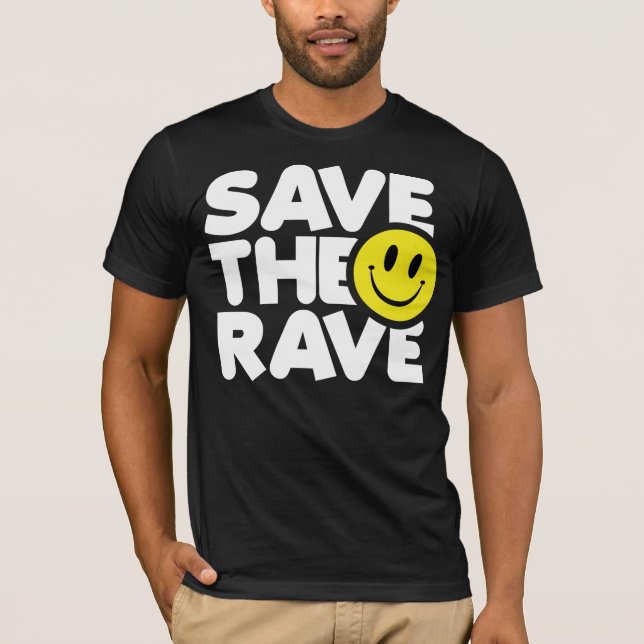 Save The Rave T-Shirt (Front)