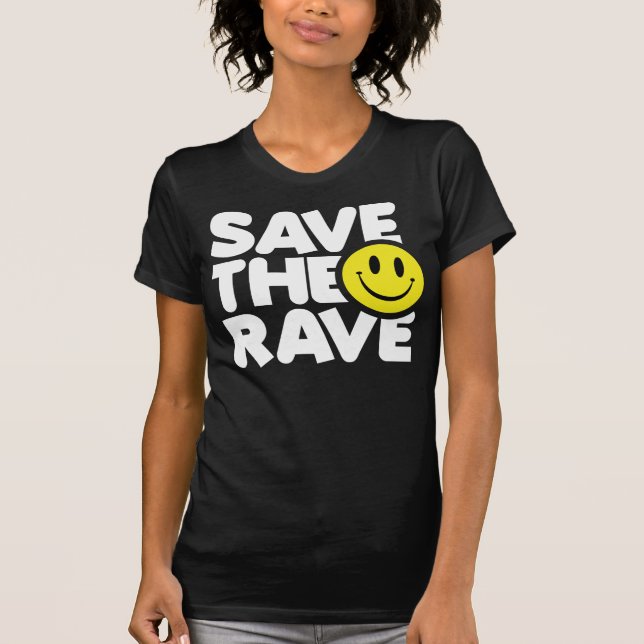 Save The Rave T-Shirt (Front)