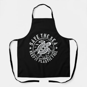 Save The Sea Keep It Plastic Free Apron