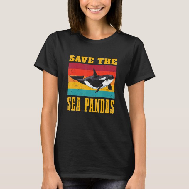 Save the Sea Pandas for all Whale Lover and Suppor T-Shirt (Front)