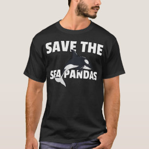 Save The Sea Pandas Orca Whale Killer Whale T-Shirt