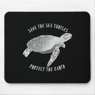 Save The Sea Turtles Protect The Earth Ocean Mouse Pad