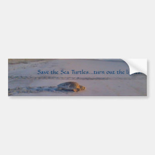 Save the Sea Turtles...turn out the lights bumper Sticker