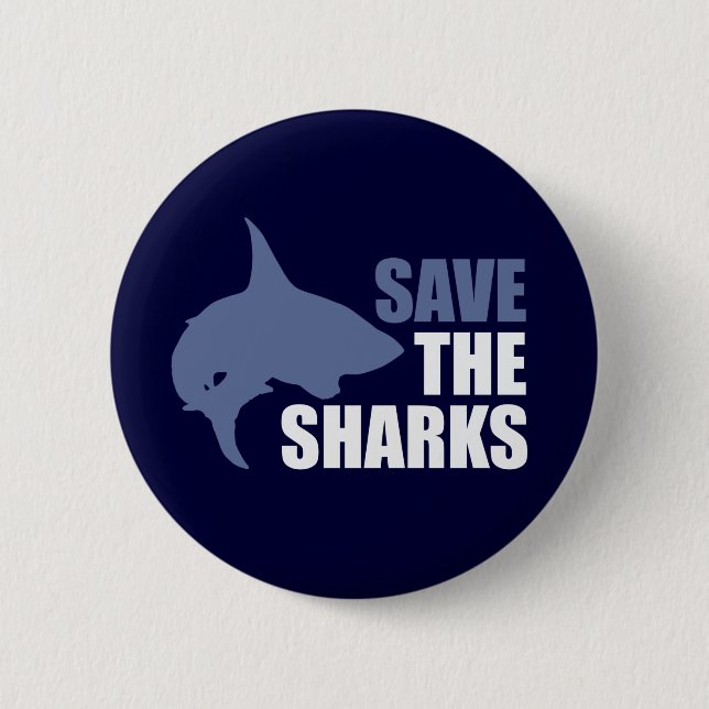 Save The Sharks, Save The Fins slogan 6 Cm Round Badge (Front)