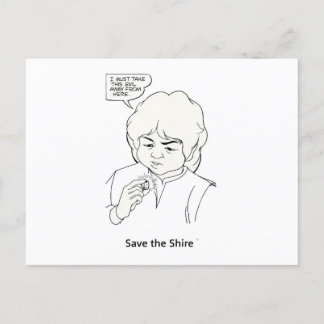 SAVE THE SHIRE(TM) Postcard