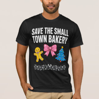 Save The Small Town Bakery Shirt | Cute PNG