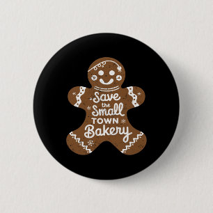 Save The Small Xmas Town Kery Gingerbread Christma 6 Cm Round Badge