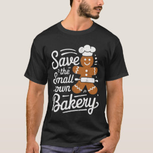 Save The Small Xmas Town Kery Gingerbread Christma T-Shirt