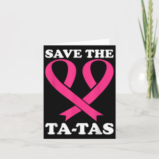Save The Ta-tas! Breast Cancer Awareness  Card