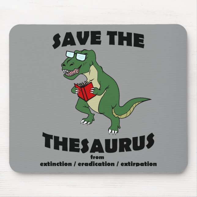 Save The Thesaurus Dinosaur Mouse Pad (Front)