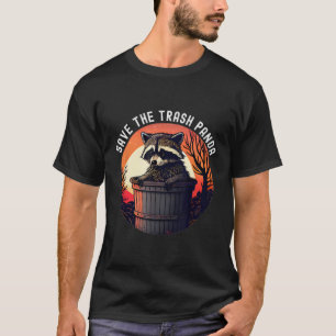 Save The Trash Panda Racoon T-Shirt