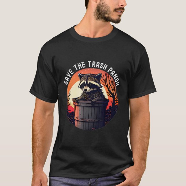 Save The Trash Panda Racoon T-Shirt (Front)