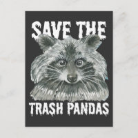 Save The Trash Pandas - Funny Racoon Awareness