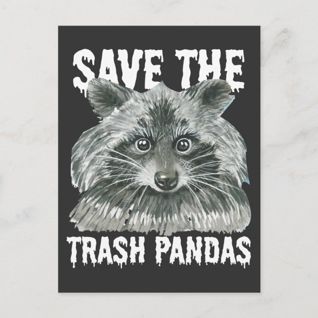 Save The Trash Pandas - Funny Racoon Awareness Postcard (Front)