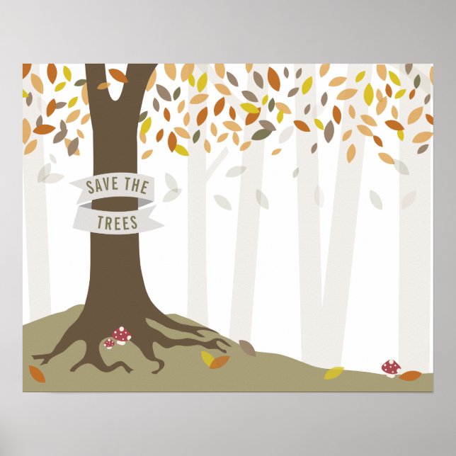 Save The Trees Autumn Fall Woodland Forest Poster (Front)