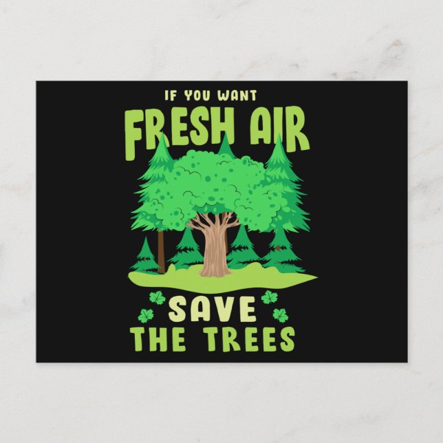 Save the Trees for Fresh Postcard (Front)