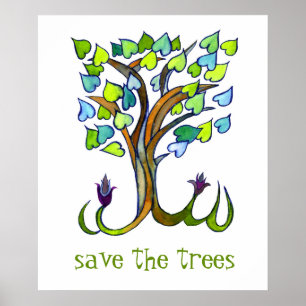 SAVE THE TREES forest tree love heart art Poster