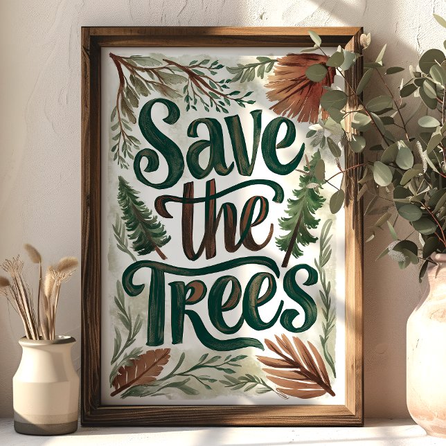 Save the Trees Green Foliage Conservation Art Poster (Creator Uploaded)