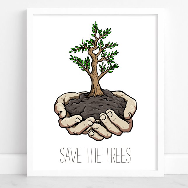 Save The Trees Hands Sapling Environmental Poster (Creator Uploaded)