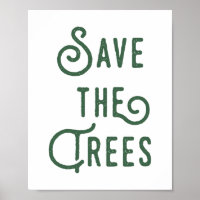 Save The Trees Rustic Typography