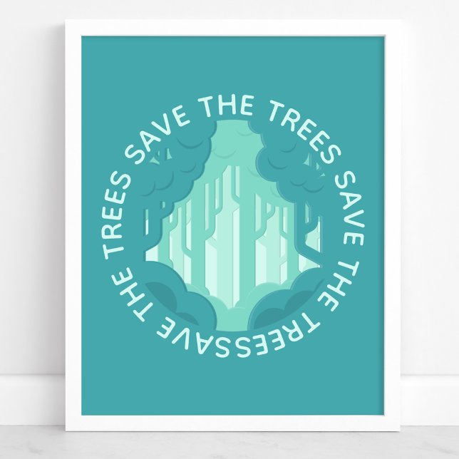 Save The Trees Teal Circular Forest Modern Ecology Poster (Creator Uploaded)