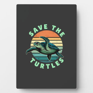 Save The Turtles Animal Turtle Pet Lover (3) Plaque