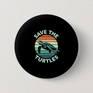 Save The Turtles Animal Turtle Pet Lover (4) 6 Cm Round Badge