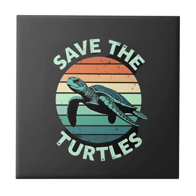 Save The Turtles Animal Turtle Pet Lover (4) Ceramic Tile (Front)