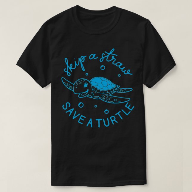 Save The Turtles Earth Day Gift  T-Shirt (Design Front)
