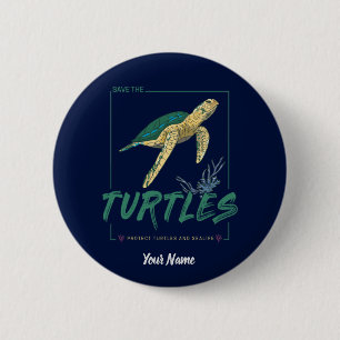 Save the Turtles for girl who just loves tortoise 6 Cm Round Badge