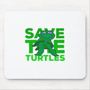 Save The Turtles Mouse Pad